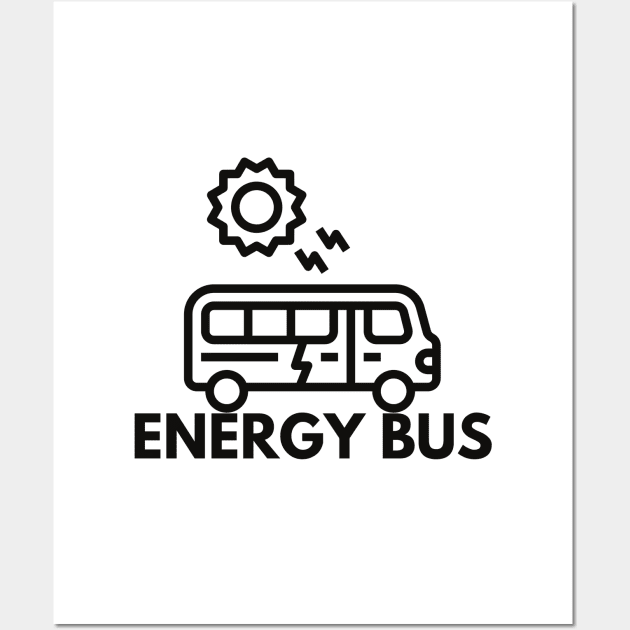 Energy Bus - Loading From The Sun Wall Art by Double E Design